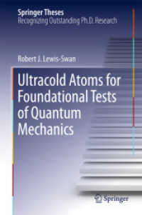 Ultracold Atoms for Foundational Tests of Quantum Mechanics (Springer Theses)