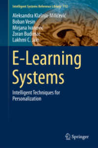 Ｅラーニング個別化対応技術<br>E-Learning Systems : Intelligent Techniques for Personalization (Intelligent Systems Reference Library)