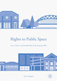 Rights to Public Space : Law, Culture, and Gentrification in the American West