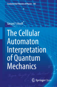 The Cellular Automaton Interpretation of Quantum Mechanics (Fundamental Theories of Physics)