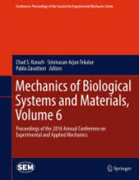 Mechanics of Biological Systems and Materials, Volume 6 : Proceedings of the 2016 Annual Conference on Experimental and Applied Mechanics (Conference Proceedings of the Society for Experimental Mechanics Series)