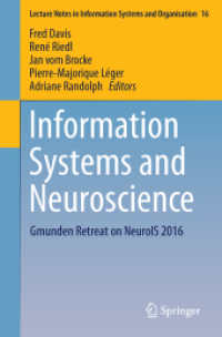 Information Systems and Neuroscience : Gmunden Retreat on NeuroIS 2016 (Lecture Notes in Information Systems and Organisation)