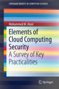 Elements of Cloud Computing Security : A Survey of Key Practicalities (Springerbriefs in Computer Science)