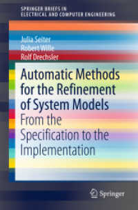 Automatic Methods for the Refinement of System Models : From the Specification to the Implementation (Springerbriefs in Electrical and Computer Engineering)
