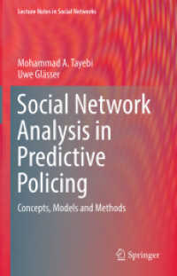 Social Network Analysis in Predictive Policing : Concepts, Models and Methods (Lecture Notes in Social Networks)