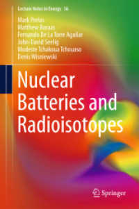 原子力電池と放射性同位体<br>Nuclear Batteries and Radioisotopes (Lecture Notes in Energy)