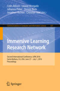 Immersive Learning Research Network : Second International Conference, iLRN 2016 Santa Barbara, CA, USA, June 27 - July 1, 2016 Proceedings (Communications in Computer and Information Science)