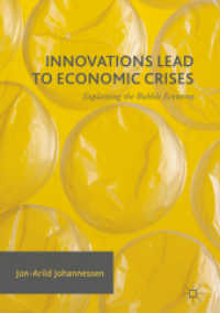 Innovations Lead to Economic Crises : Explaining the Bubble Economy （2016）