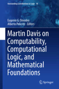 Martin Davis on Computability, Computational Logic, and Mathematical Foundations (Outstanding Contributions to Logic)