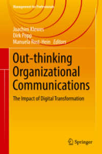 Out-thinking Organizational Communications : The Impact of Digital Transformation (Management for Professionals)