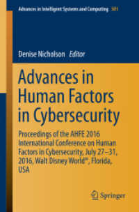 Advances in Human Factors in Cybersecurity : Proceedings of the AHFE 2016 International Conference on Human Factors in Cybersecurity, July 27-31, 2016, Walt Disney World®, Florida, USA (Advances in Intelligent Systems and Computing)