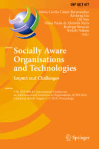 Socially Aware Organisations and Technologies. Impact and Challenges : 17th IFIP WG 8.1 International Conference on Informatics and Semiotics in Organisations, ICISO 2016, Campinas, Brazil, August 1-3, 2016, Proceedings (Ifip Advances in Information