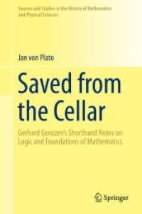 Saved from the Cellar : Gerhard Gentzen's Shorthand Notes on Logic and Foundations of Mathematics (Sources and Studies in the History of Mathematics and Physical Sciences)