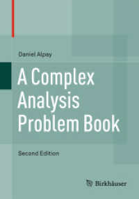 複素解析問題集（テキスト・第２版）<br>A Complex Analysis Problem Book （2ND）