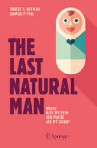 The Last Natural Man : Where Have We Been and Where Are We Going?