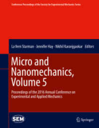 Micro and Nanomechanics, Volume 5 : Proceedings of the 2016 Annual Conference on Experimental and Applied Mechanics  (Conference Proceedings of the Society for Experimental Mechanics Series)