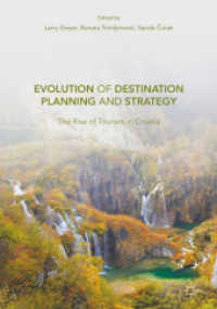 Evolution of Destination Planning and Strategy : The Rise of Tourism in Croatia