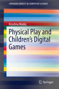 Physical Play and Children's Digital Games (Springerbriefs in Computer Science)