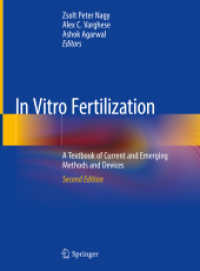 体外受精テキスト（第２版）<br>In Vitro Fertilization : A Textbook of Current and Emerging Methods and Devices （2ND）