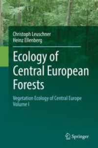 Ecology of Central European Forests : Vegetation Ecology of Central Europe, Volume I