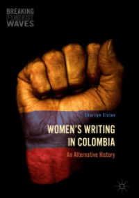 Women's Writing in Colombia : An Alternative History (Breaking Feminist Waves)
