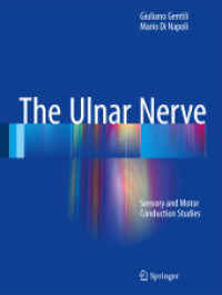 The Ulnar Nerve : Sensory and Motor Conduction Studies