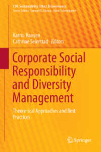 Corporate Social Responsibility and Diversity Management : Theoretical Approaches and Best Practices (Csr, Sustainability, Ethics & Governance)