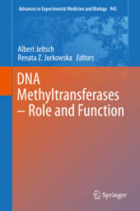 DNA Methyltransferases - Role and Function (Advances in Experimental Medicine and Biology 945) （2016. 2016. viii, 535 S. VIII, 535 p. 61 illus., 57 illus. in color. 2）
