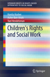 子どもの権利とソーシャルワーク<br>Children's Rights and Social Work (Springerbriefs in Rights-based Approaches to Social Work)