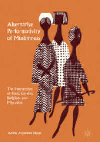 Alternative Performativity of Muslimness : The Intersection of Race, Gender, Religion, and Migration