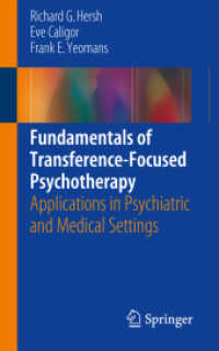 Fundamentals of Transference-Focused Psychotherapy : Applications in Psychiatric and Medical Settings