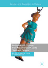 Perceptions of Pregnancy from the Seventeenth to the Twentieth Century (Genders and Sexualities in History)