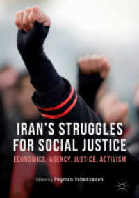 Iran's Struggles for Social Justice : Economics, Agency, Justice, Activism （2017）