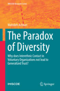 The Paradox of Diversity : Why does Interethnic Contact in Voluntary Organizations not lead to Generalized Trust? (Imiscoe Research Series)