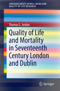 Quality of Life and Mortality in Seventeenth Century London and Dublin (Springerbriefs in Well-being and Quality of Life Research)