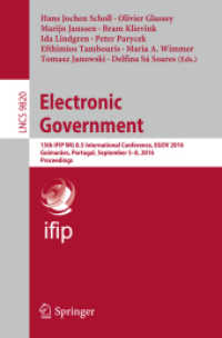 Electronic Government : 15th IFIP WG 8.5 International Conference, EGOV 2016, Guimarães, Portugal, September 5-8, 2016, Proceedings (Lecture Notes in Computer Science)