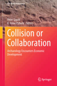 Collision or Collaboration : Archaeology Encounters Economic Development (One World Archaeology)
