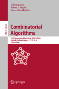Combinatorial Algorithms : 27th International Workshop, IWOCA 2016, Helsinki, Finland, August 17-19, 2016, Proceedings (Theoretical Computer Science and General Issues)