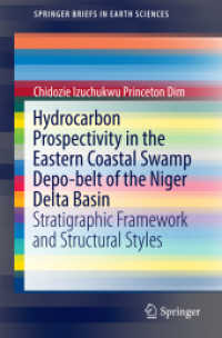 Hydrocarbon Prospectivity in the Eastern Coastal Swamp Depo-belt of the Niger Delta Basin : Stratigraphic Framework and Structural Styles (Springerbriefs in Earth Sciences)