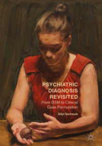 Psychiatric Diagnosis Revisited : From DSM to Clinical Case Formulation