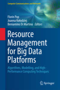 Resource Management for Big Data Platforms : Algorithms, Modelling, and High-Performance Computing Techniques (Computer Communications and Networks)
