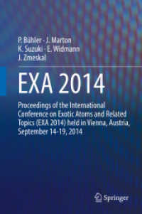 EXA 2014 : Proceedings of the International Conference on Exotic Atoms and Related Topics (EXA 2014) held in Vienna, Austria, September 14-19, 2014