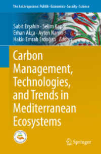 Carbon Management, Technologies, and Trends in Mediterranean Ecosystems (The Anthropocene: Politik—economics—society—science)