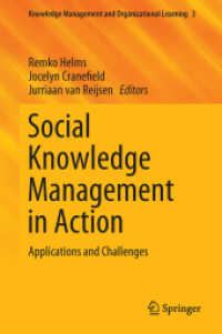 Social Knowledge Management in Action : Applications and Challenges (Knowledge Management and Organizational Learning)