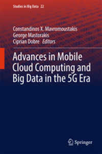Advances in Mobile Cloud Computing and Big Data in the 5G Era (Studies in Big Data)