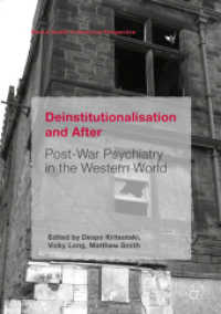 Deinstitutionalisation and after : Post-War Psychiatry in the Western World (Mental Health in Historical Perspective)