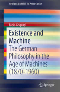 Existence and Machine : The German Philosophy in the Age of Machines (1870-1960) (Springerbriefs in Philosophy)