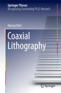 Coaxial Lithography (Springer Theses)