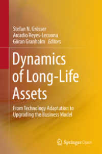 Dynamics of Long-Life Assets : From Technology Adaptation to Upgrading the Business Model