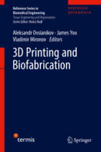 3D Printing and Biofabrication (Tissue Engineering and Regeneration) （2018）